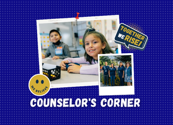  Counselor's Corner 